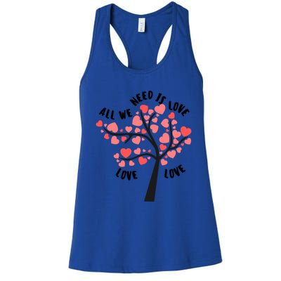 All We Need Is Love Hearts Tree Cute Rotic Valentines Day Funny Gift Women's Racerback Tank