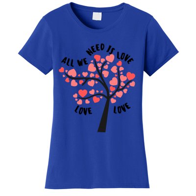 All We Need Is Love Hearts Tree Cute Rotic Valentines Day Funny Gift Women's T-Shirt