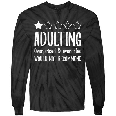 Adulting Would Not Recommend One Star Tie-Dye Long Sleeve Shirt