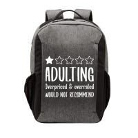 Adulting Would Not Recommend One Star Vector Backpack