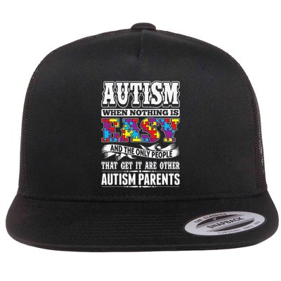 Autism When Nothing Is Easy Parents Puzzle Flatbill Hat