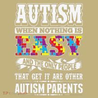 Autism When Nothing Is Easy Parents Puzzle Button