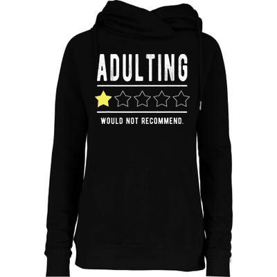 Adulting Would Not Recommend Funny Sayings One Star Adulting Womens Funnel Neck Pullover Hood