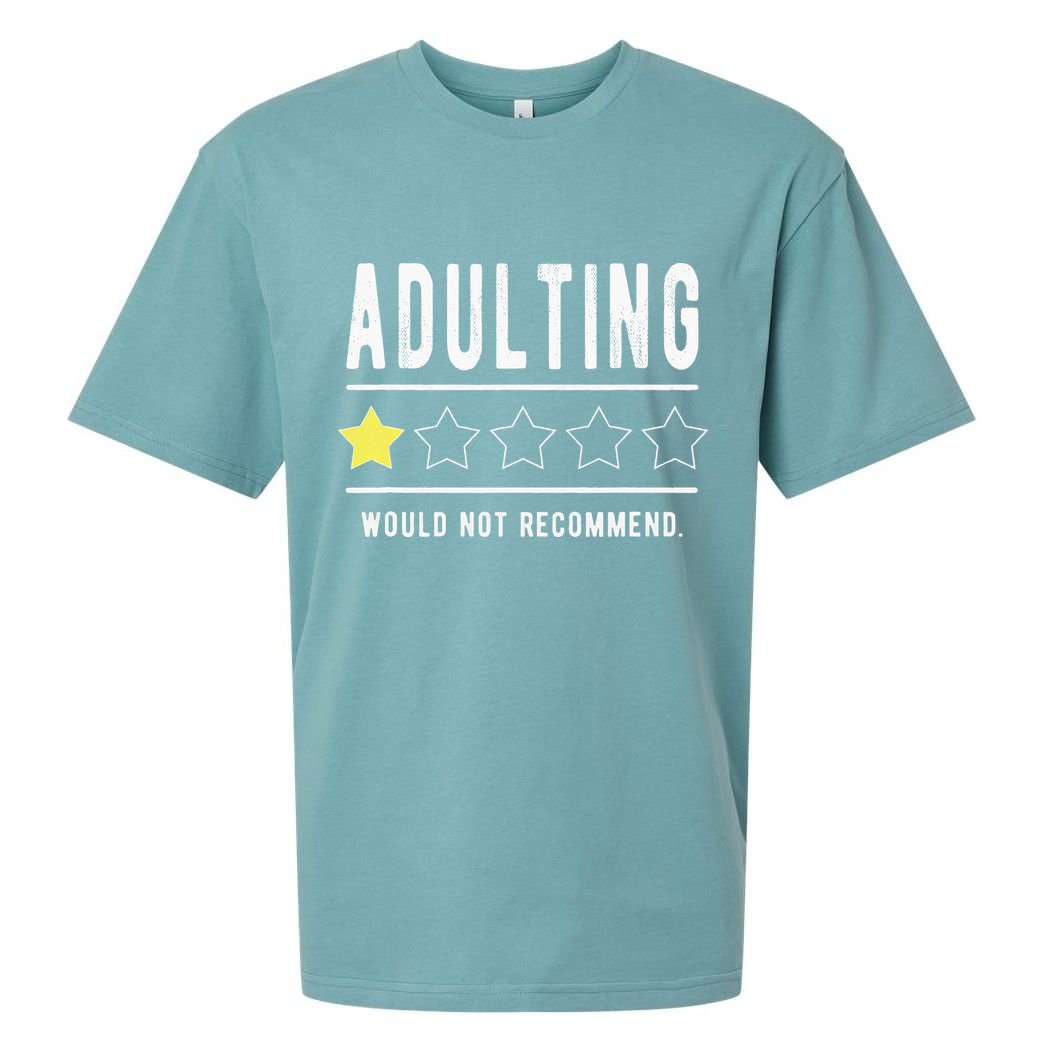 Adulting Would Not Recommend Funny Sayings One Star Adulting Sueded Cloud Jersey T-Shirt