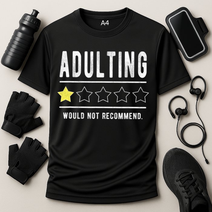 Adulting Would Not Recommend Funny Sayings One Star Adulting Cooling Performance Crew T-Shirt