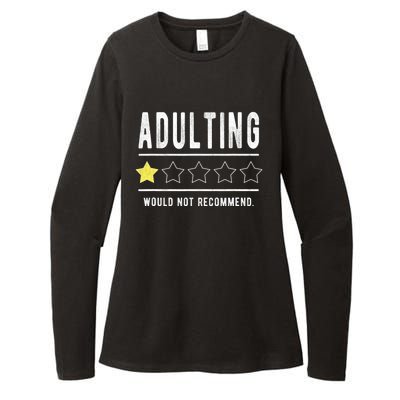 Adulting Would Not Recommend Funny Sayings One Star Adulting Womens CVC Long Sleeve Shirt