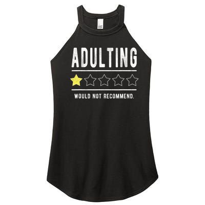 Adulting Would Not Recommend Funny Sayings One Star Adulting Women’s Perfect Tri Rocker Tank