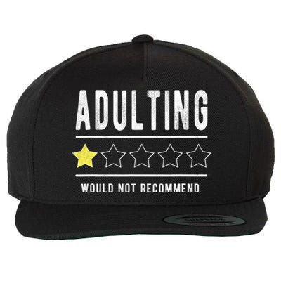 Adulting Would Not Recommend Funny Sayings One Star Adulting Wool Snapback Cap