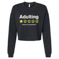 Adulting Would Not Recommend Cropped Pullover Crew