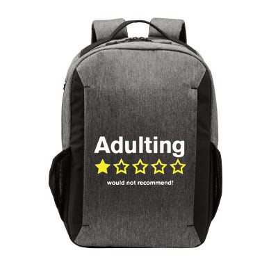 Adulting Would Not Recommend Vector Backpack