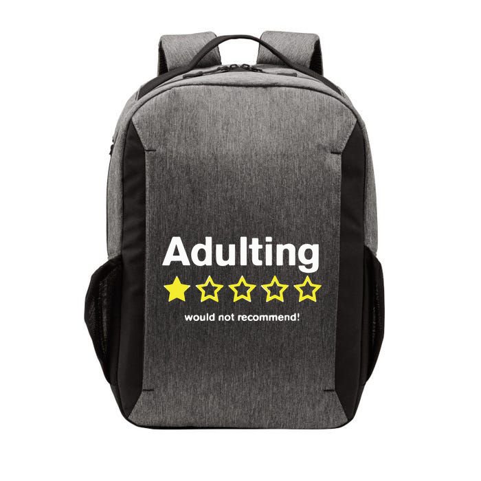 Adulting Would Not Recommend Vector Backpack