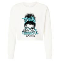 Afro Women Ovarian Cancer Awareness One Thankful Survivor Cropped Pullover Crew