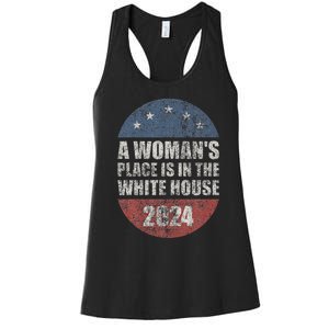 A WomanS Place Is In The White House First Female President Women's Racerback Tank