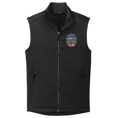 A WomanS Place Is In The White House First Female President Collective Smooth Fleece Vest