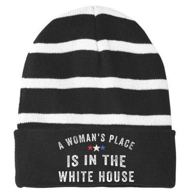 A WomanS Place Is In The White House Striped Beanie with Solid Band