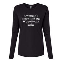 A WomanS Place Is In The White House Woman Female President Womens Cotton Relaxed Long Sleeve T-Shirt