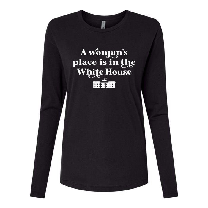 A WomanS Place Is In The White House Woman Female President Womens Cotton Relaxed Long Sleeve T-Shirt