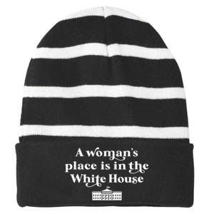 A WomanS Place Is In The White House Woman Female President Striped Beanie with Solid Band