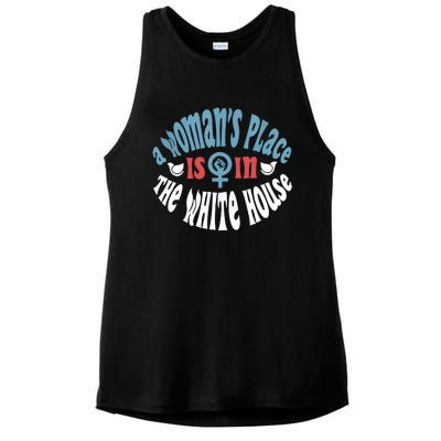 A Womans Place Is In The White House President Quote 2024 Ladies PosiCharge Tri-Blend Wicking Tank