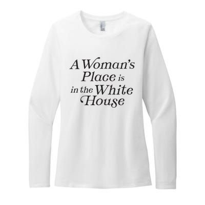 A Womans Place Is In The White House Trendy Rights Feminist Womens CVC Long Sleeve Shirt