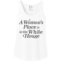 A Womans Place Is In The White House Trendy Rights Feminist Ladies Essential Tank