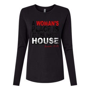 A WomanS Place Is In The White House Kamala Harris Womens Cotton Relaxed Long Sleeve T-Shirt