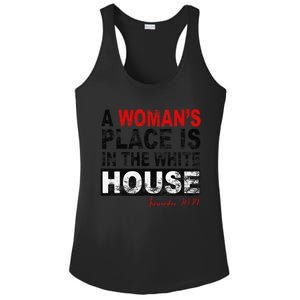 A WomanS Place Is In The White House Kamala Harris Ladies PosiCharge Competitor Racerback Tank