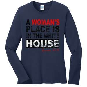 A WomanS Place Is In The White House Kamala Harris Ladies Long Sleeve Shirt