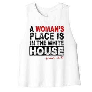 A WomanS Place Is In The White House Kamala Harris Women's Racerback Cropped Tank