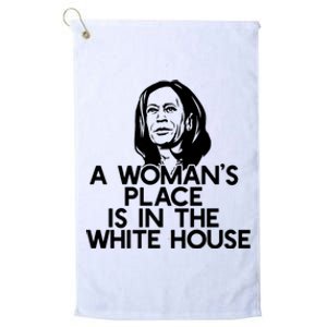 A WomanS Place Is In The White House Kamala Harris Meme Platinum Collection Golf Towel