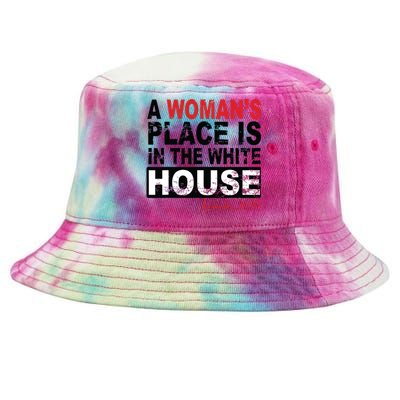 A Womans Place Is In The White House Women Tie-Dyed Bucket Hat