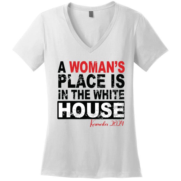 A Womans Place Is In The White House Women Women's V-Neck T-Shirt