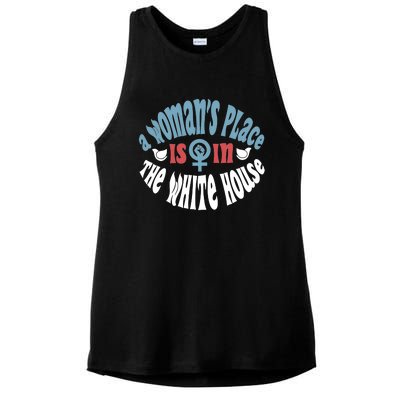 A WomanS Place Is In The White House President Quote 2024 Ladies PosiCharge Tri-Blend Wicking Tank