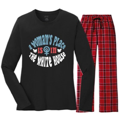 A WomanS Place Is In The White House President Quote 2024 Women's Long Sleeve Flannel Pajama Set 