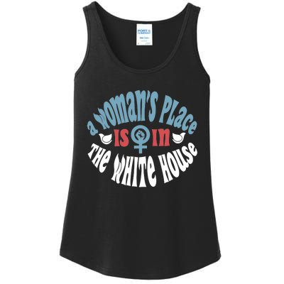 A WomanS Place Is In The White House President Quote 2024 Ladies Essential Tank