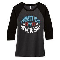 A WomanS Place Is In The White House Women's Tri-Blend 3/4-Sleeve Raglan Shirt