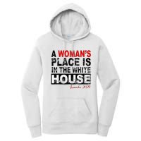 A Womans Place Is In The White House Kamala Harris Women's Pullover Hoodie