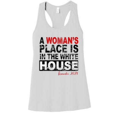 A Womans Place Is In The White House Kamala Harris Women's Racerback Tank