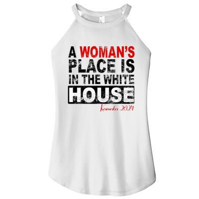 A Womans Place Is In The White House Kamala Harris Women's Perfect Tri Rocker Tank