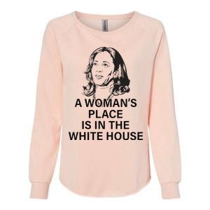 A WomanS Place Is In The White House Gift Womens California Wash Sweatshirt