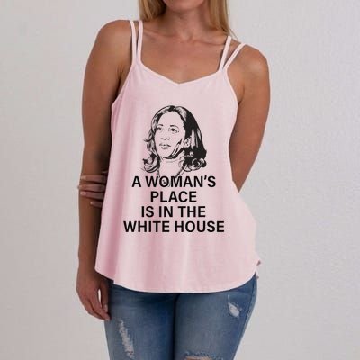 A WomanS Place Is In The White House Gift Women's Strappy Tank