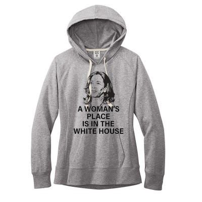 A WomanS Place Is In The White House Gift Women's Fleece Hoodie