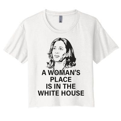 A WomanS Place Is In The White House Gift Women's Crop Top Tee