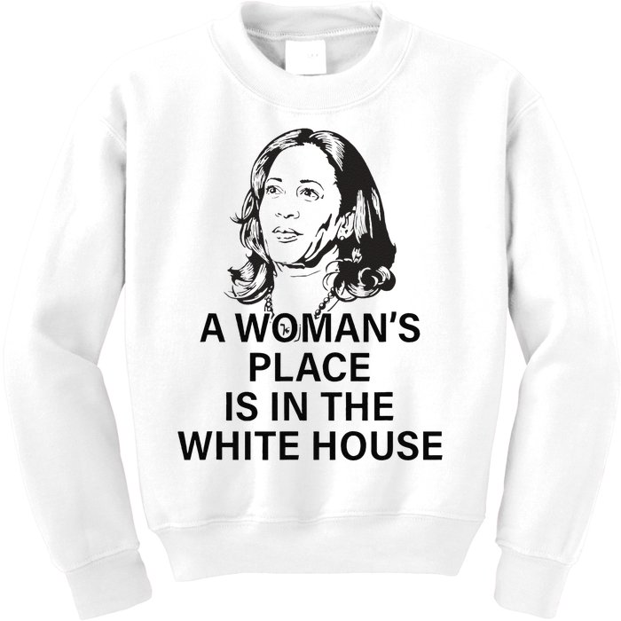 A WomanS Place Is In The White House Gift Kids Sweatshirt