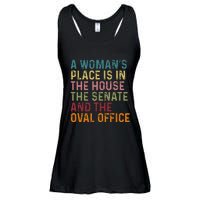 A WomanS Place Is In The House The Senate & The Oval Office Ladies Essential Flowy Tank