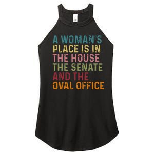 A WomanS Place Is In The House The Senate & The Oval Office Women's Perfect Tri Rocker Tank