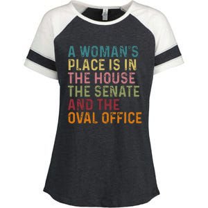 A WomanS Place Is In The House The Senate & The Oval Office Enza Ladies Jersey Colorblock Tee