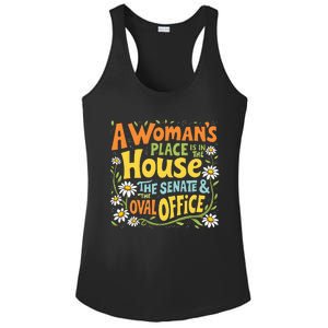 A WomanS Place Is In The House The Senate & The Oval Office Ladies PosiCharge Competitor Racerback Tank