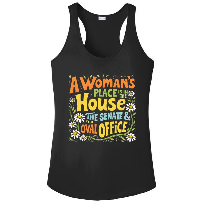 A WomanS Place Is In The House The Senate & The Oval Office Ladies PosiCharge Competitor Racerback Tank