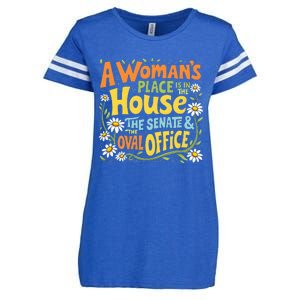 A WomanS Place Is In The House The Senate & The Oval Office Enza Ladies Jersey Football T-Shirt